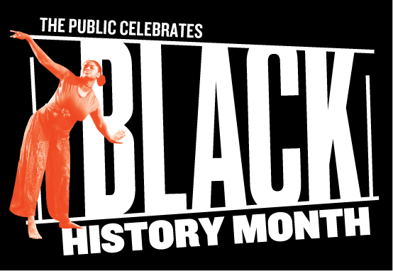 The Public Celebrates Black History Month